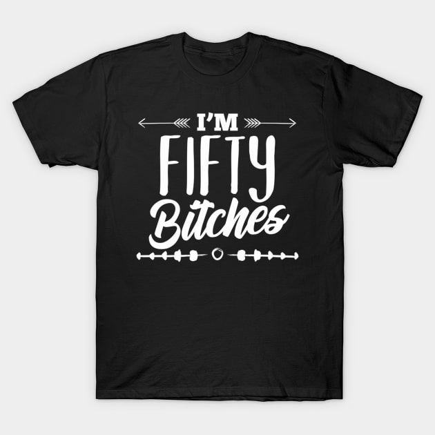 I'M Fifty Es T-Shirt by klei-nhanss